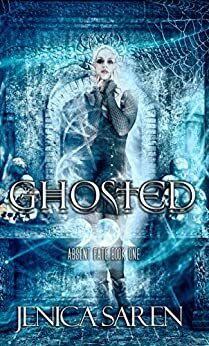 Ghosted by Jenica Saren