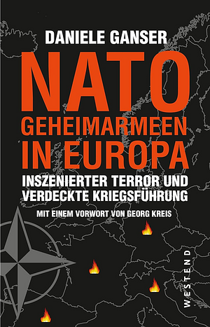 NATO-Geheimarmeen in Europa: inszenierter Terror und verdeckte Kriegsführung by Daniele Ganser