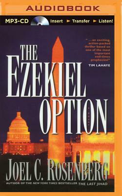 The Ezekiel Option by Joel C. Rosenberg