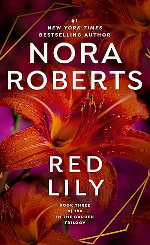 Red Lily by Nora Roberts