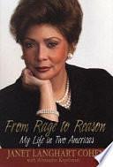 From Rage to Reason: My Life in Two Americas by Janet Langhart Cohen