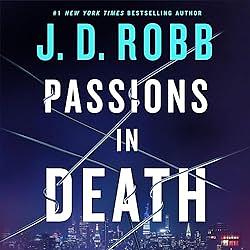 Passions in Death by J.D. Robb