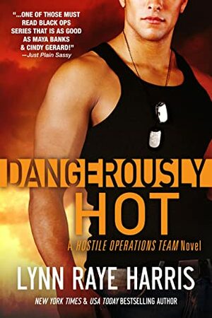 Dangerously HOT by Lynn Raye Harris