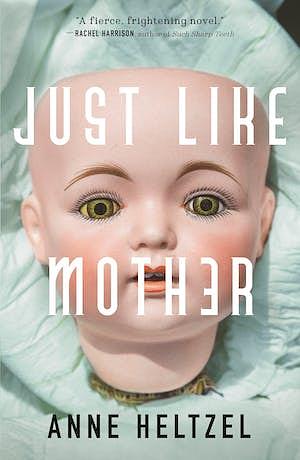 Just Like Mother by Anne Heltzel