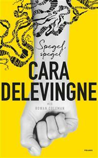 Spegel, spegel by Cara Delevingne