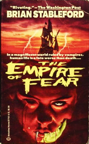 The Empire of Fear by Brian Stableford