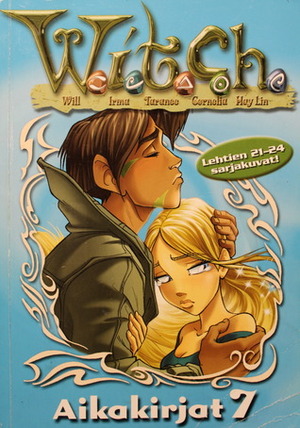 W.I.T.C.H. Aikakirjat 7 by Giulia Conti, Paola Mulazzi, Francesco Artibani, Bruno Enna