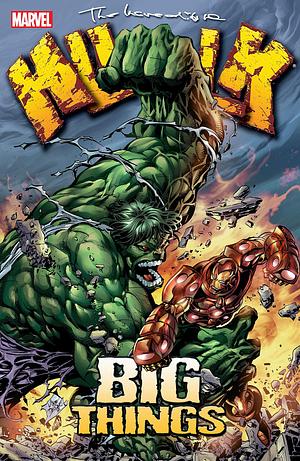Incredible Hulk: Big Things (Incredible Hulk by Doug Braithwaite, Bruce Jones