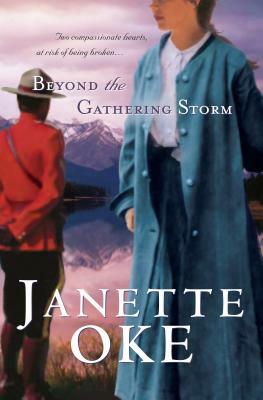 Beyond the Gathering Storm by Janette Oke