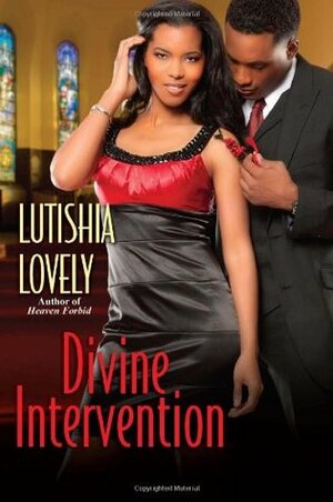 Divine Intervention by Lutishia Lovely