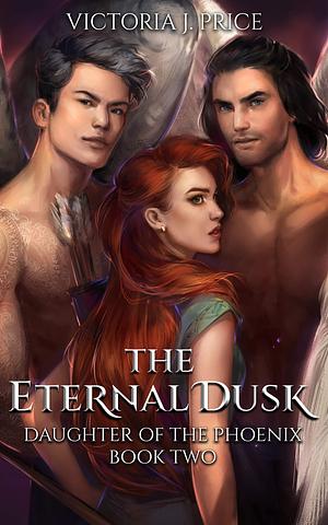 The Eternal Dusk by Victoria J. Price