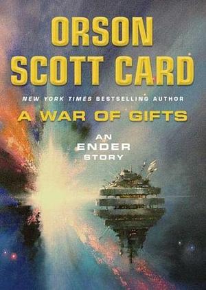 A War of Gifts by Orson Scott Card