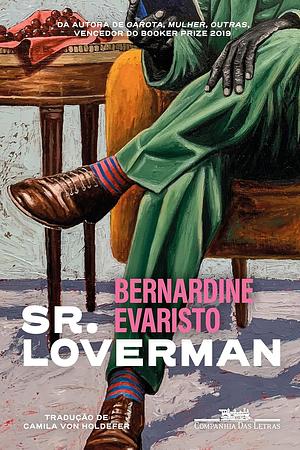 Sr. Loverman by Bernardine Evaristo