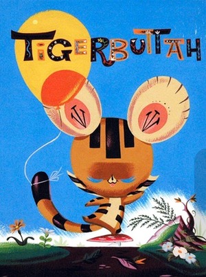 Tigerbuttah by Frank Gibson, Becky Dreistadt