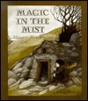 Magic in the Mist by Trina Schart Hyman, Margaret Mary Kimmel