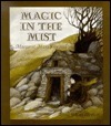 Magic in the Mist by Margaret Mary Kimmel, Trina Schart Hyman