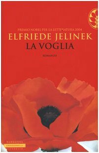 La voglia by Elfriede Jelinek