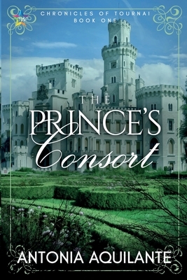 The Prince's Consort by Antonia Aquilante