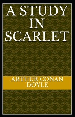 A Study in Scarlet by Arthur Conan Doyle