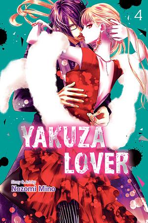 Yakuza Lover, Vol. 4 [Koi to Dangan 4] by Nozomi Mino