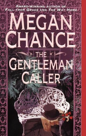 The Gentleman Caller by Megan Chance