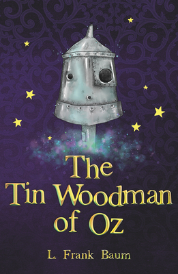 The Tin Woodman of Oz by L. Frank Baum