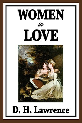 Women in Love by D.H. Lawrence