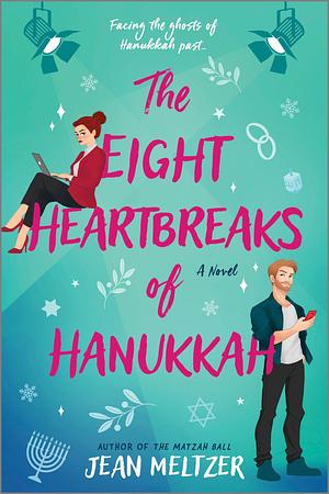 The Eight Heartbreaks of Hanukkah by Jean Meltzer