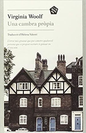 Una cambra pròpia by Virginia Woolf