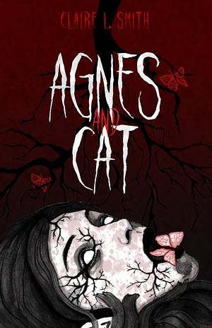 Agnes and Cat by Claire L. Smith