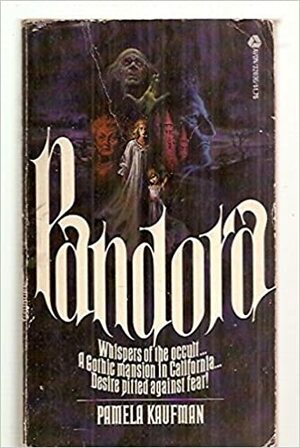 Pandora by Pamela Kaufman