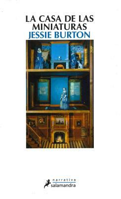 Casa de Las Miniaturas, La by Jessie Burton