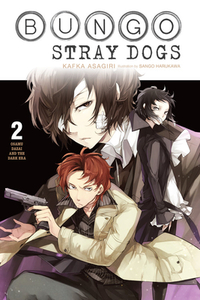 Bungo Stray Dogs, Vol. 2 (light novel): Osamu Dazai and the Dark Era by Kafka Asagiri, Sango Harukawa