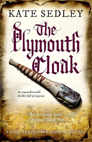 The Plymouth Cloak by Kate Sedley