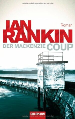 Der Mackenzie Coup by Ditte Bandini, Giovanni Bandini, Ian Rankin