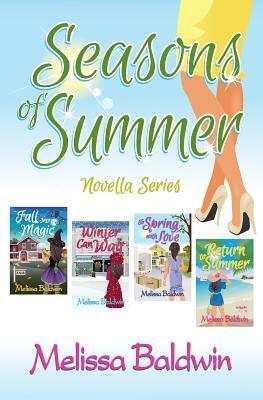 Seasons of Summer Novella Series: The Complete Set by Melissa Baldwin