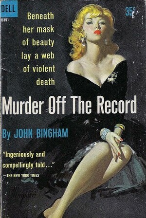 Murder Off the Record by John Bingham