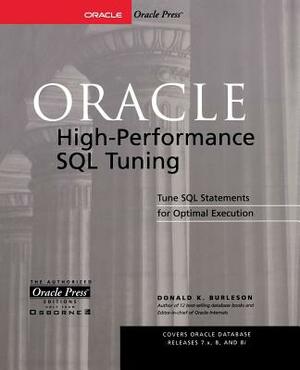 Oracle High-Performance SQL Tuning by Donald K. Burleson