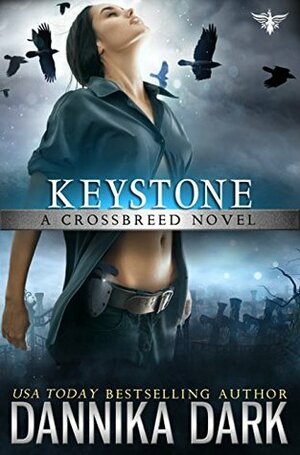 Keystone by Dannika Dark