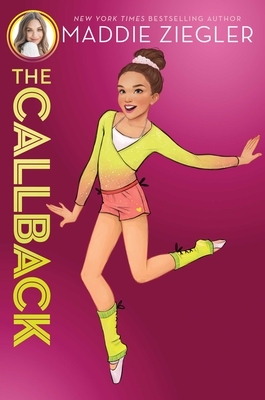 The Callback, Volume 2 by Maddie Ziegler