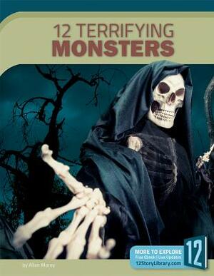 12 Terrifying Monsters by Allan Morey