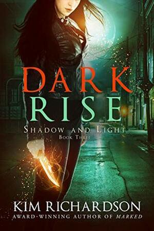 Dark Rise by Kim Richardson