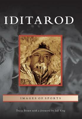 Iditarod by Tricia Brown