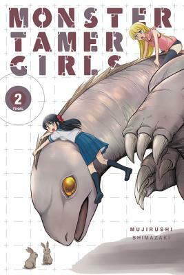 Monster Tamer Girls, Vol. 2 by Mujirushi Shimazaki