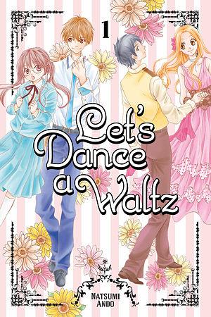 Let's Dance a Waltz 1 by Natsumi Andō