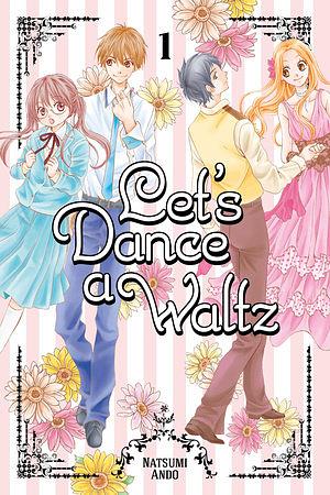 Let's Dance a Waltz, Volume 1 by Natsumi Andō