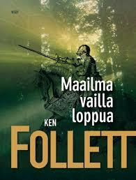 Maailma vailla loppua by Ken Follett