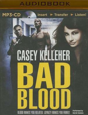 Bad Blood by Casey Kelleher