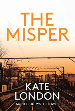The Misper by Kate London