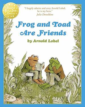 Frog and Toad Are Friends by Arnold Lobel